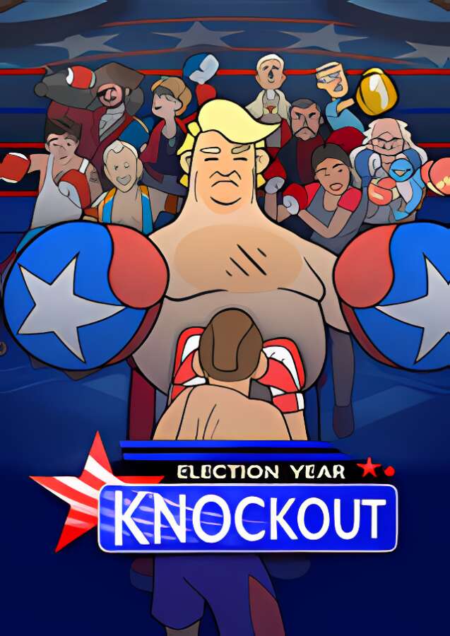 大选年拳赛/Election Year Knockout